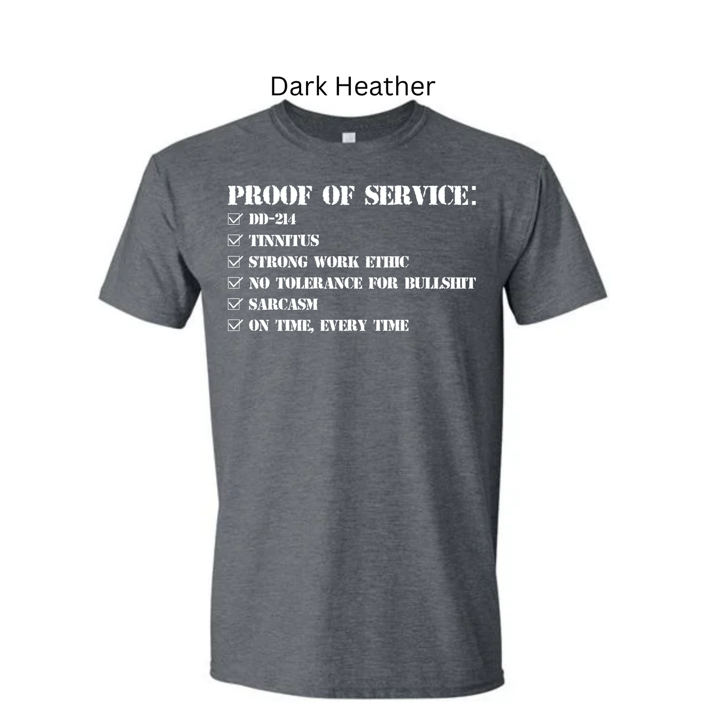 Military Proof Of Service T-Shirt