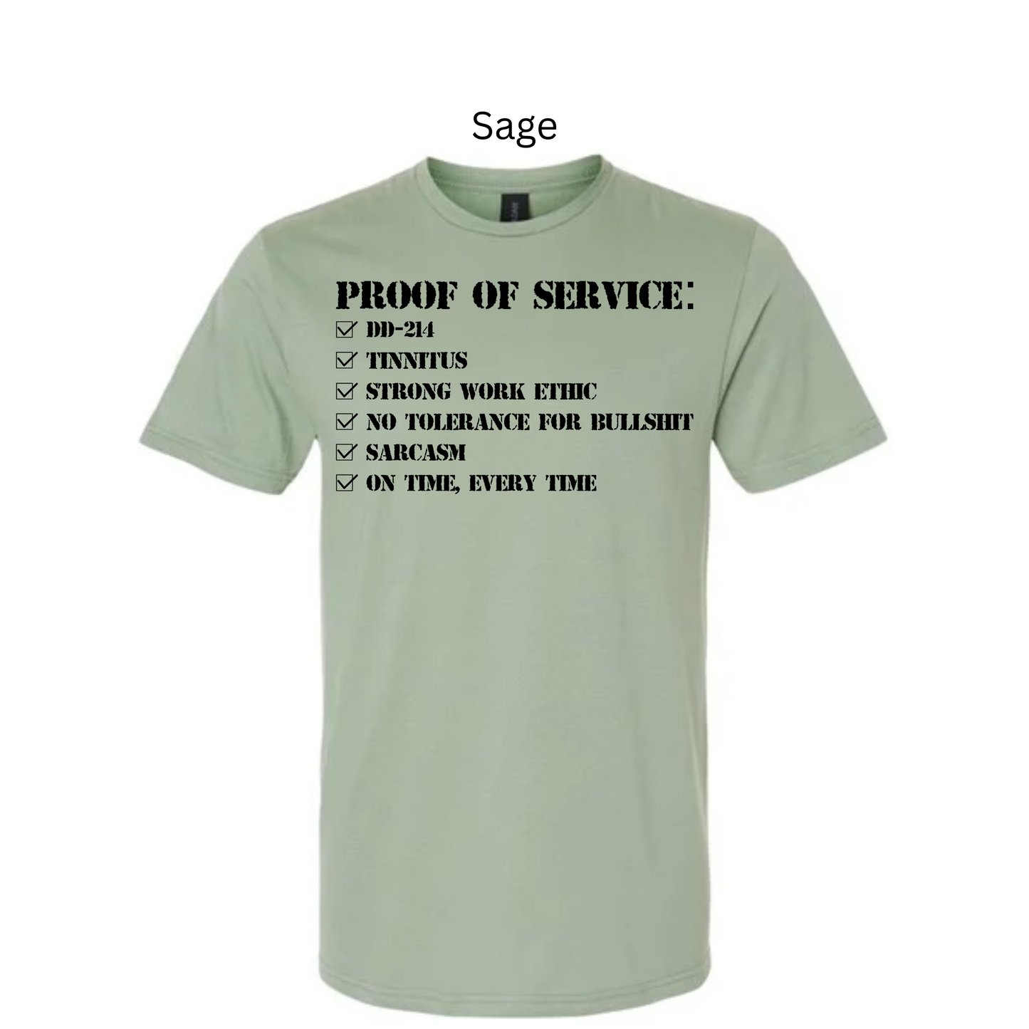 Military Proof Of Service T-Shirt