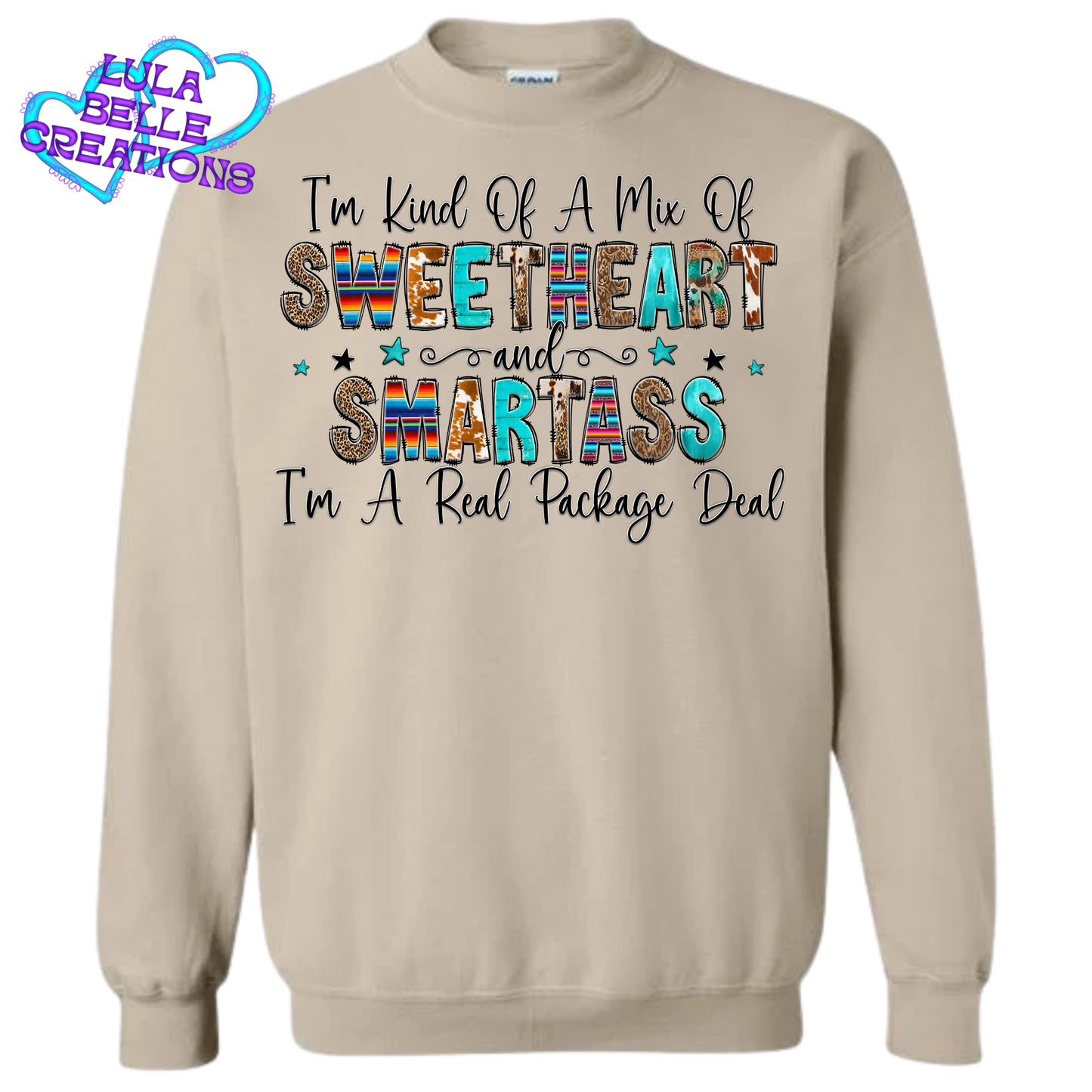 Mix of Sweetheart and Smartass Sweatshirt